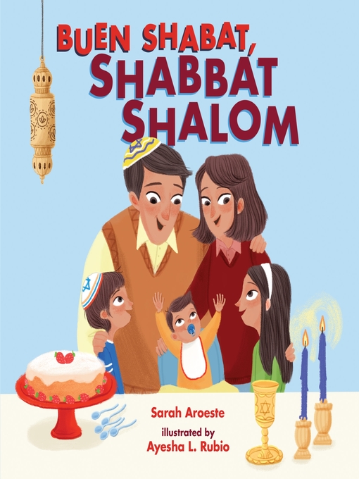 Title details for Buen Shabat, Shabbat Shalom by Sarah Aroeste - Available
